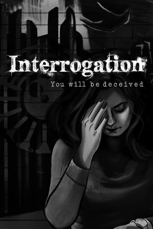 Скачать Interrogation: You will be deceived