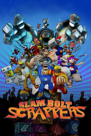 Скачать Slam Bolt Scrappers