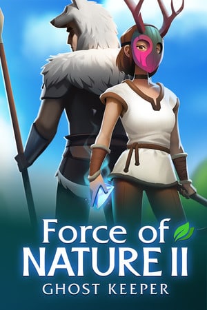 Скачать Force of Nature 2: Ghost Keeper