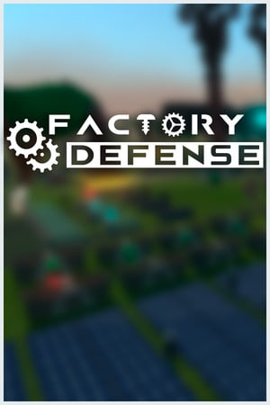 Скачать Factory Defense