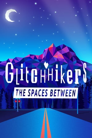 Скачать Glitchhikers: The Spaces Between