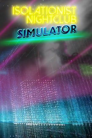 Скачать Isolationist Nightclub Simulator