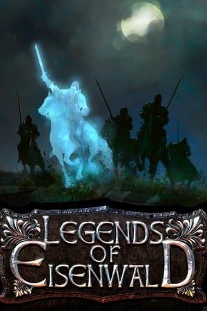 Скачать Legends of Eisenwald