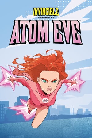 Скачать Invincible Presents: Atom Eve