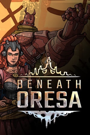 Скачать Beneath Oresa