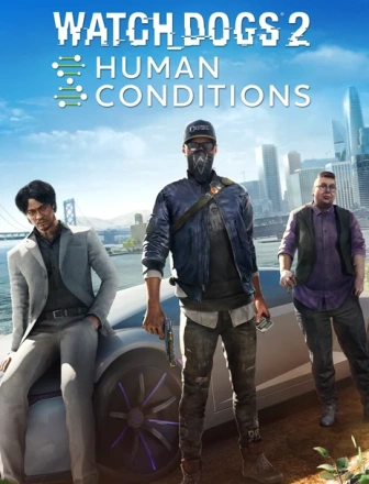 Скачать Watch Dogs 2 - Human Conditions