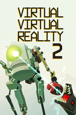 Скачать Virtual Virtual Reality 2