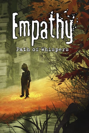 Скачать Empathy: Path of Whispers