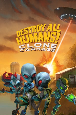 Скачать Destroy All Humans! – Clone Carnage