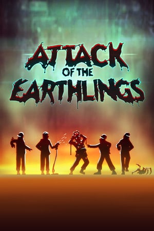 Скачать Attack of the Earthlings