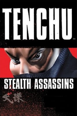 Скачать Tenchu: Stealth Assassins