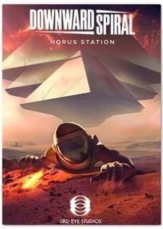 Скачать Downward Spiral: Horus Station