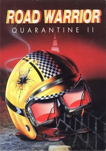 Скачать Quarantine 2: Road Warrior