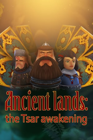 Скачать Ancient lands: the Tsar awakening