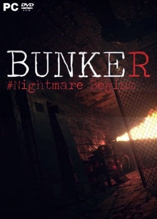 Скачать Bunker - Nightmare Begins