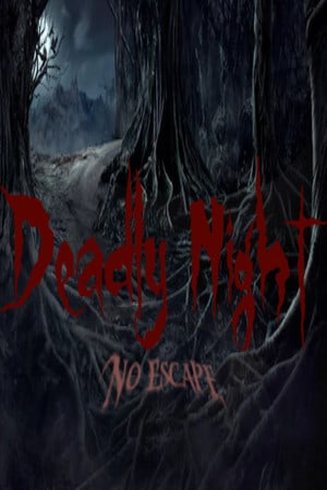 Скачать Deadly Night - No Escape