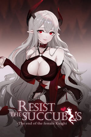Скачать Resist the succubus - The end of the female Knight