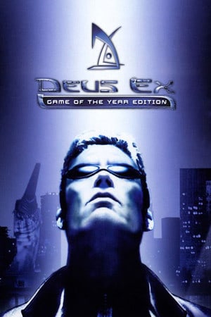 Скачать Deus Ex: Game of the Year Edition