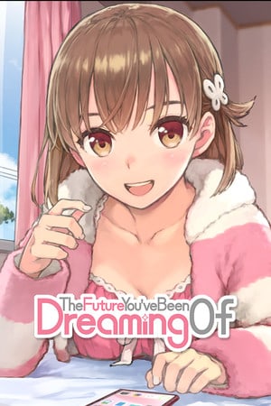 Скачать The Future You've Been Dreaming Of
