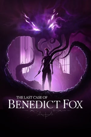 Скачать The Last Case of Benedict Fox