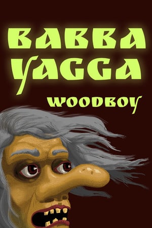 Скачать Babba Yagga: Woodboy