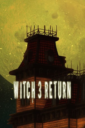 Скачать Witch 3 Return