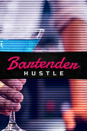 Скачать Bartender Hustle