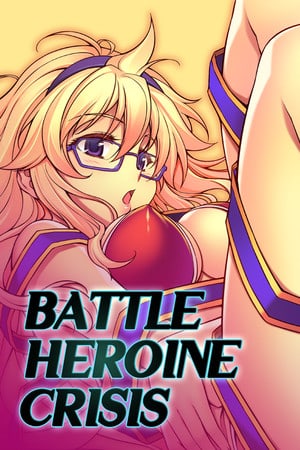 Скачать Battle Heroine Crisis