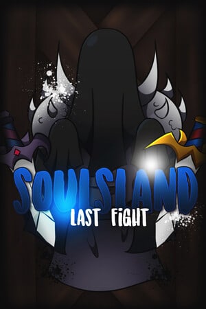 Скачать Soulsland: Last Fight