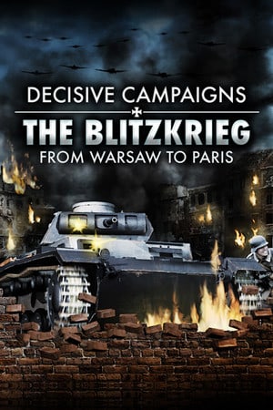 Скачать Decisive Campaigns: The Blitzkrieg from Warsaw to Paris