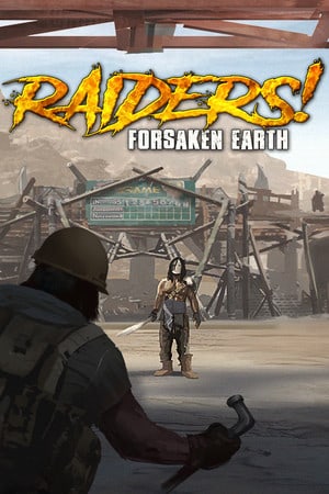 Скачать Raiders! Forsaken Earth