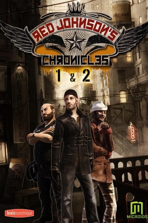 Скачать Red Johnson's Chronicles - 1+2 - Steam Special Edition