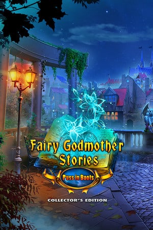 Скачать Fairy Godmother Stories: Puss in Boots Collector's Edition