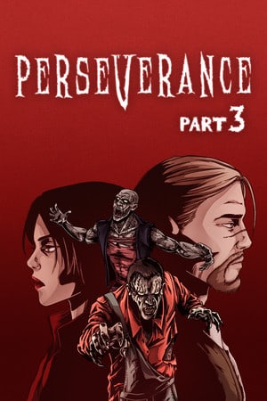 Скачать Perseverance: Part 3
