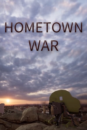 Скачать HOMETOWN WAR