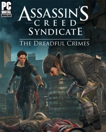 Скачать Assassin's Creed Syndicate - The Dreadful Crimes