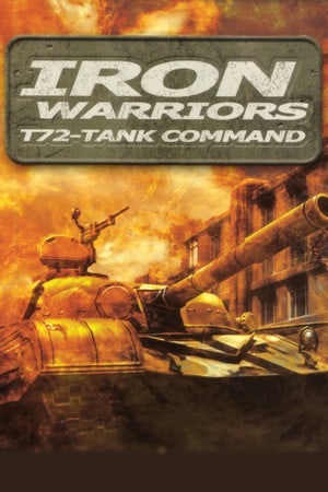 Скачать Iron Warriors: T - 72 Tank Command