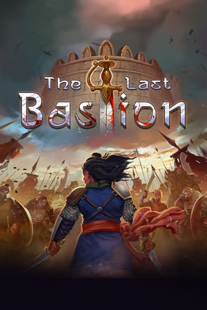 Скачать The Last Bastion