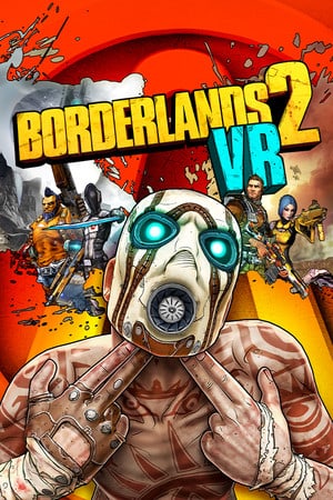 Скачать Borderlands 2 VR