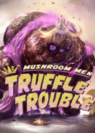 Скачать Mushroom Men: Truffle Trouble