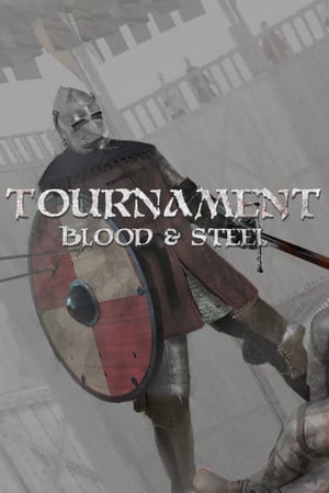 Скачать Tournament: Blood and Steel