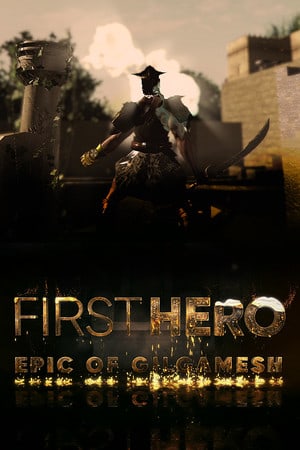 Скачать First Hero: Epic of Gilgamesh