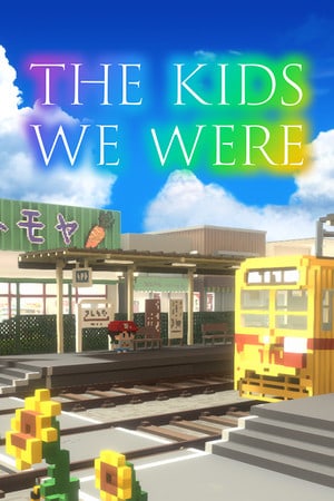 Скачать The Kids We Were