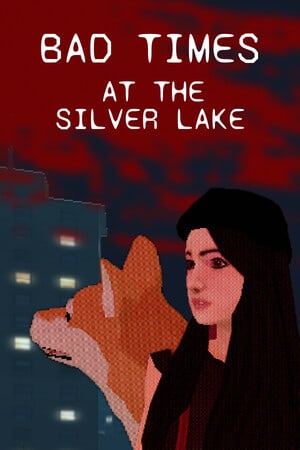 Скачать Bad Times at the Silver Lake