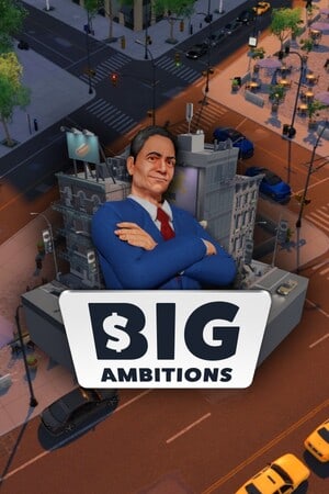 Скачать Big Ambitions