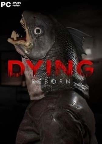 Скачать DYING: Reborn