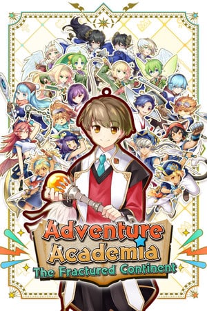 Скачать Adventure Academia: The Fractured Continent