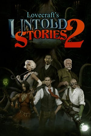 Скачать Lovecraft's Untold Stories 2