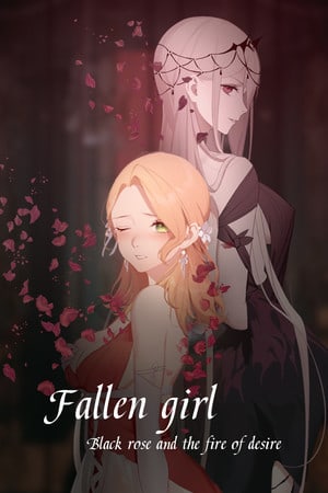 Скачать Fallen Girl - Black Rose and the Fire of Desire