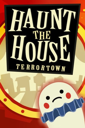 Скачать Haunt the House: Terrortown